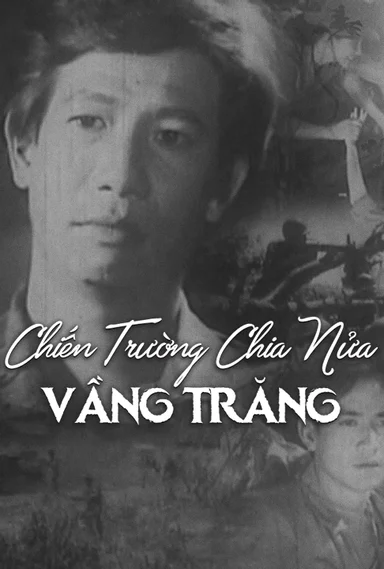 Phim Chiến Trường Chia Nửa Vầng Trăng
