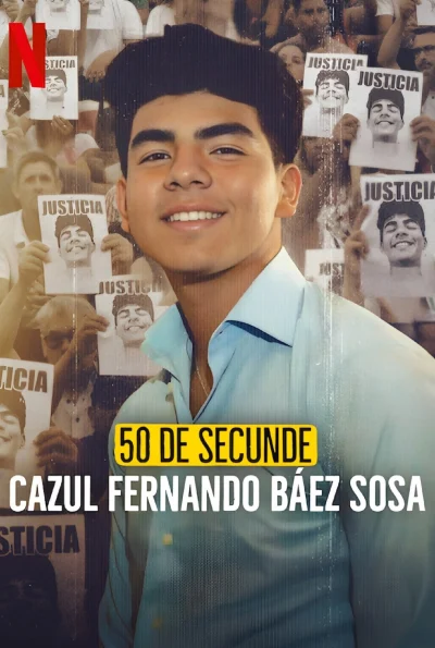 Phim 50 Giây: Vụ Án Fernando Báez Sosa