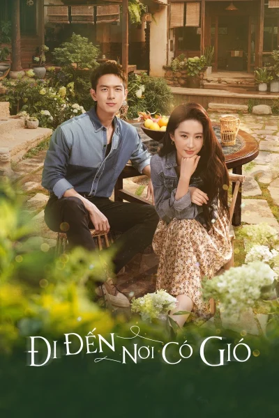 Phim Đi Đến Nơi Có Gió