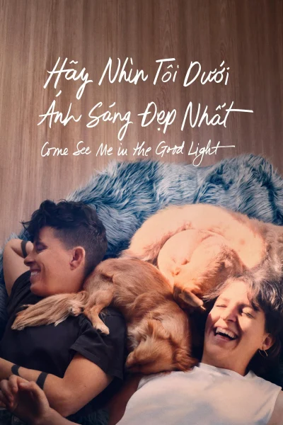 Phim Hãy Nhìn Tôi Dưới Ánh Sáng Đẹp Nhất